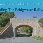 Summer walk & cycle ride to reveal the history of the Bridgwater branch