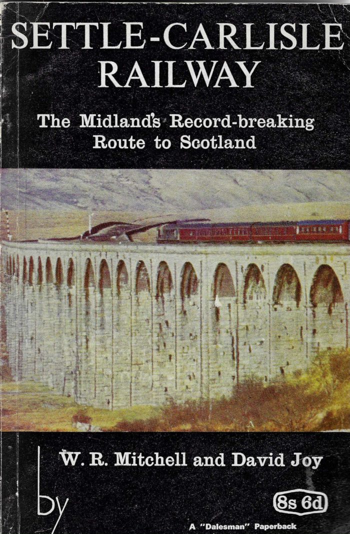 Settle-Carlisle Railway; the Midlands Record-breaking route to Scotland ...